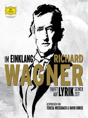 cover image of Im Einklang. Richard Wagner trifft auf Lyrik seiner Zeit